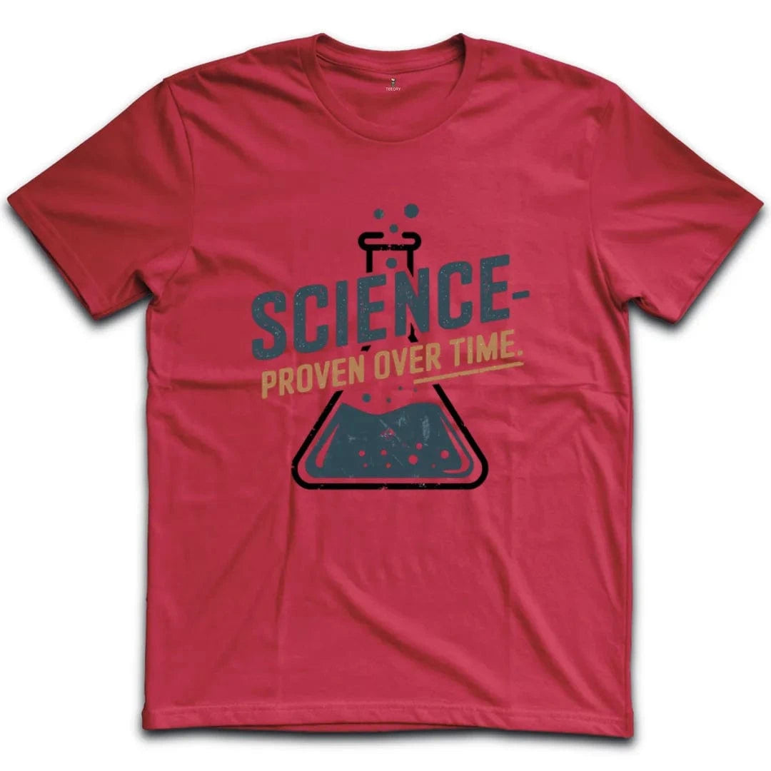 Science Proven Over Time T-Shirt