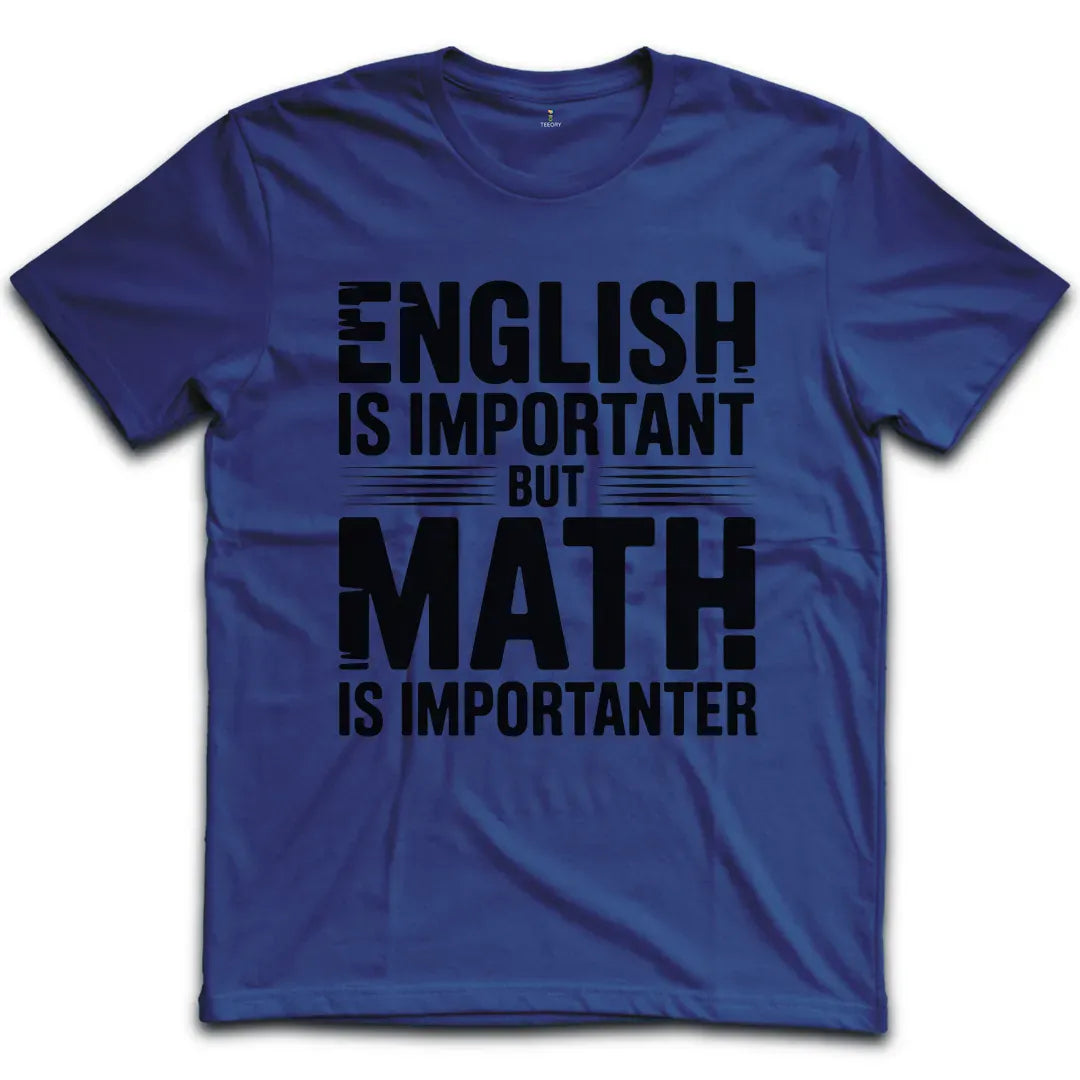 English Is Important T-Shirt