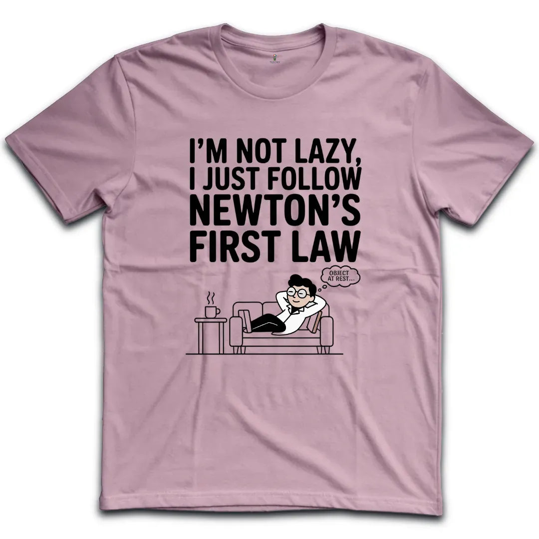 Im Not Lazy T-Shirt