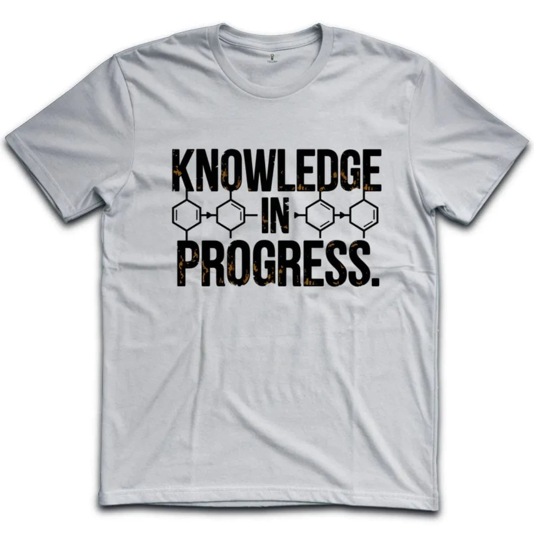 Knowledge In Progress T-Shirt