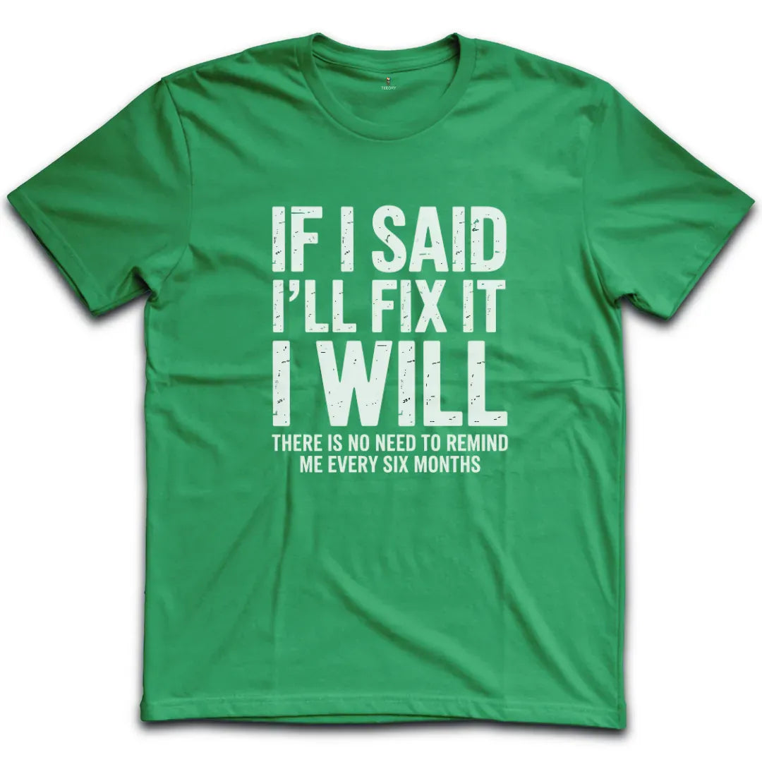 Fix It T-Shirt