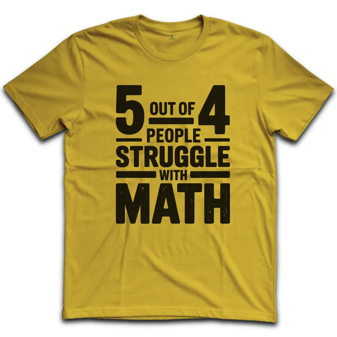 Five out of Four T-Shirt
