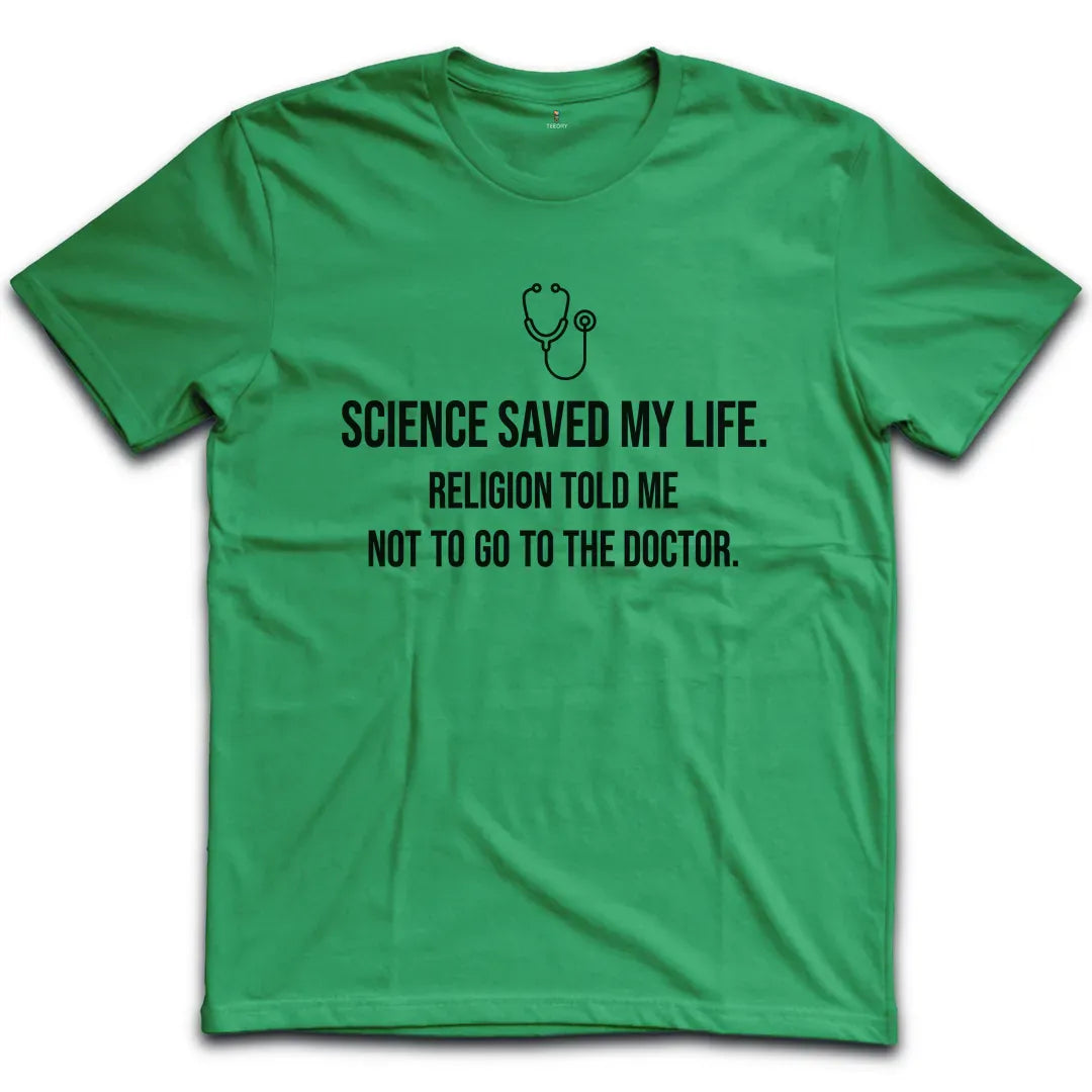 Science Saved My Life T-Shirt