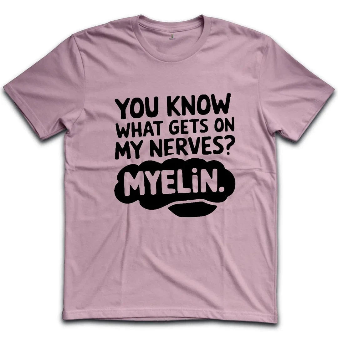 On My Nerves T-Shirt