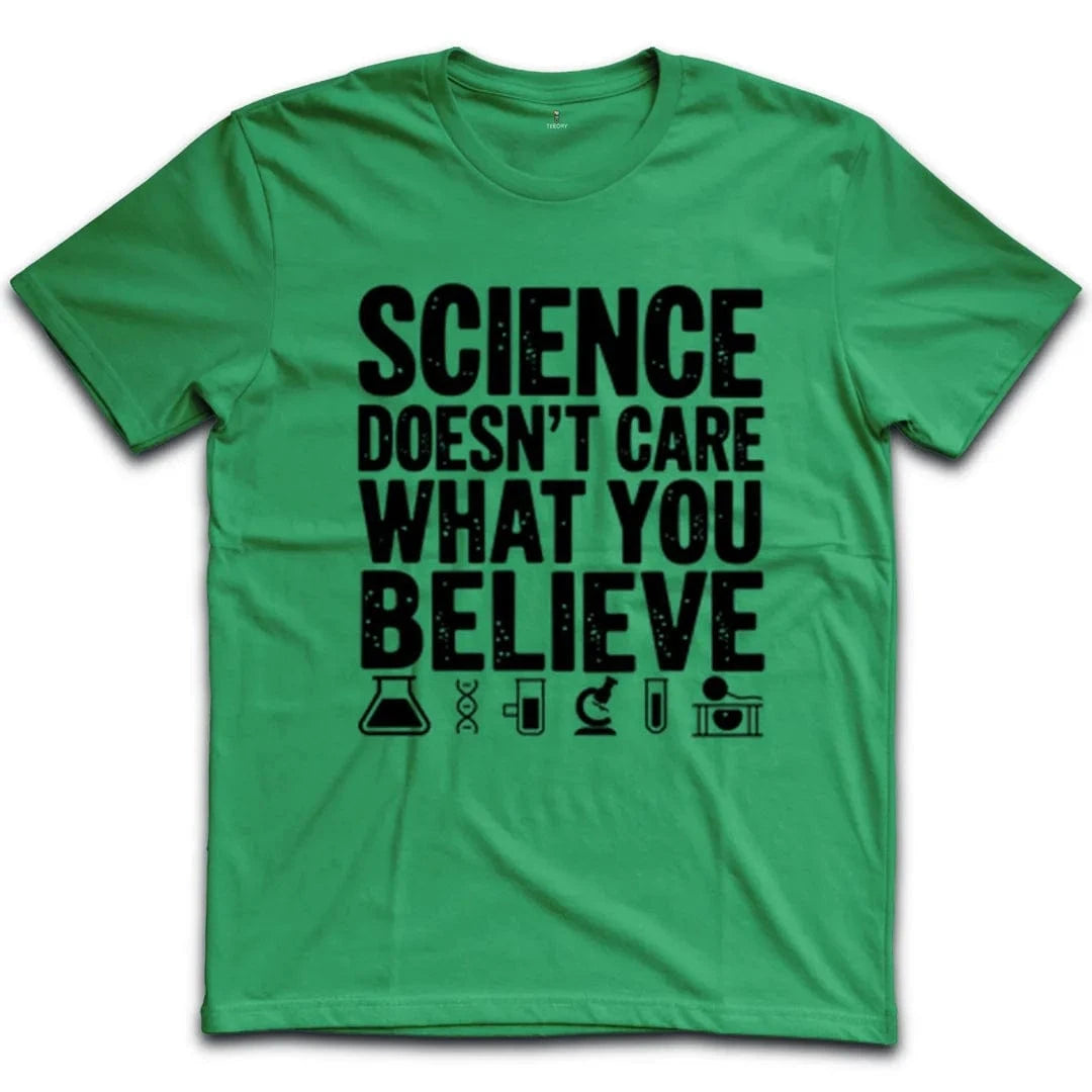 Science Doesn't Care T-Shirt