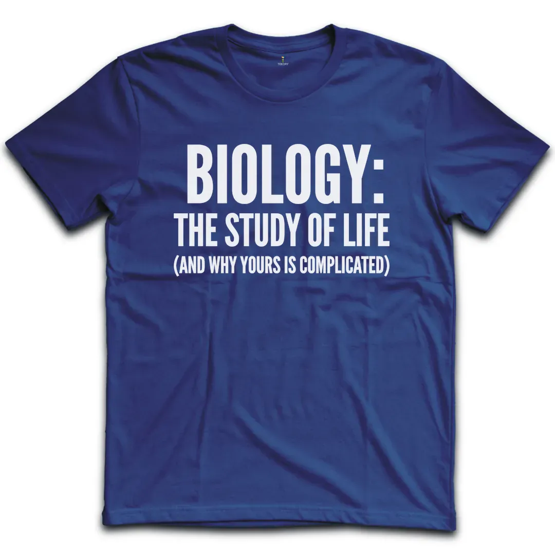 Biology Study Of Life T-Shirt