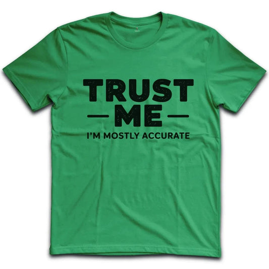 Trust Me T-shirt
