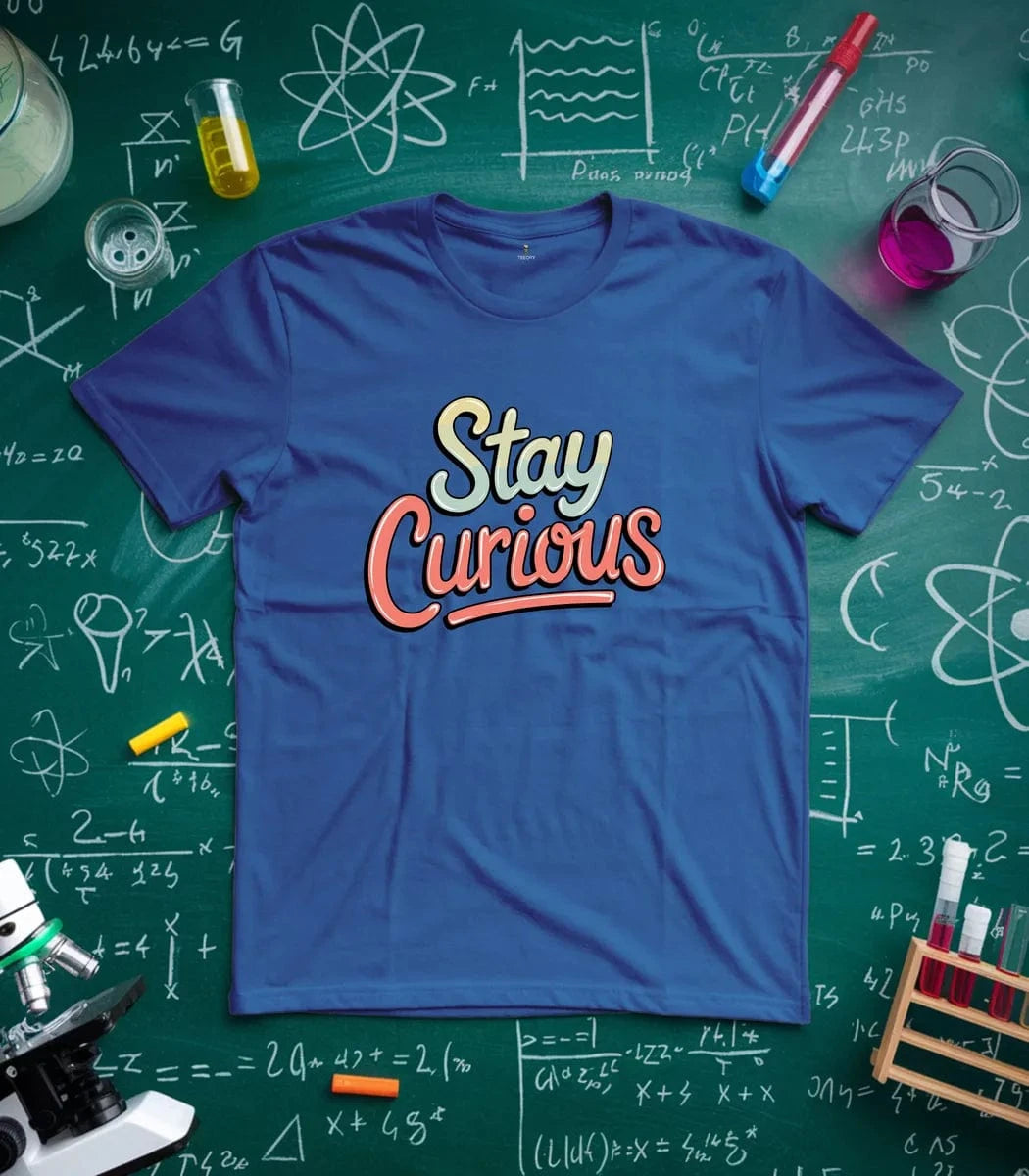 Stay Curious T-Shirt