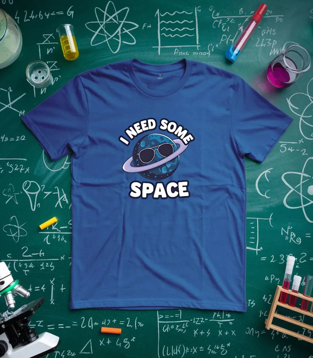 I Need Some Space T-Shirt