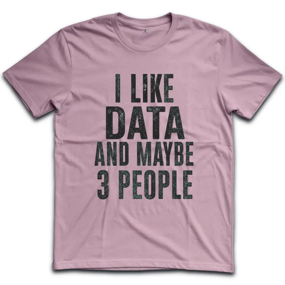Like Data 3 People T-Shirt