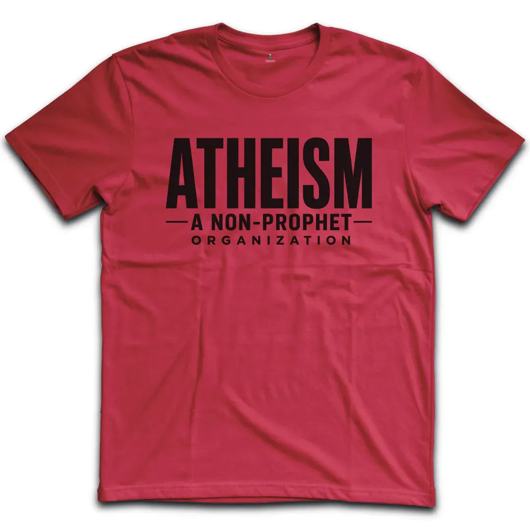 Atheism Non Prophet T-Shirt