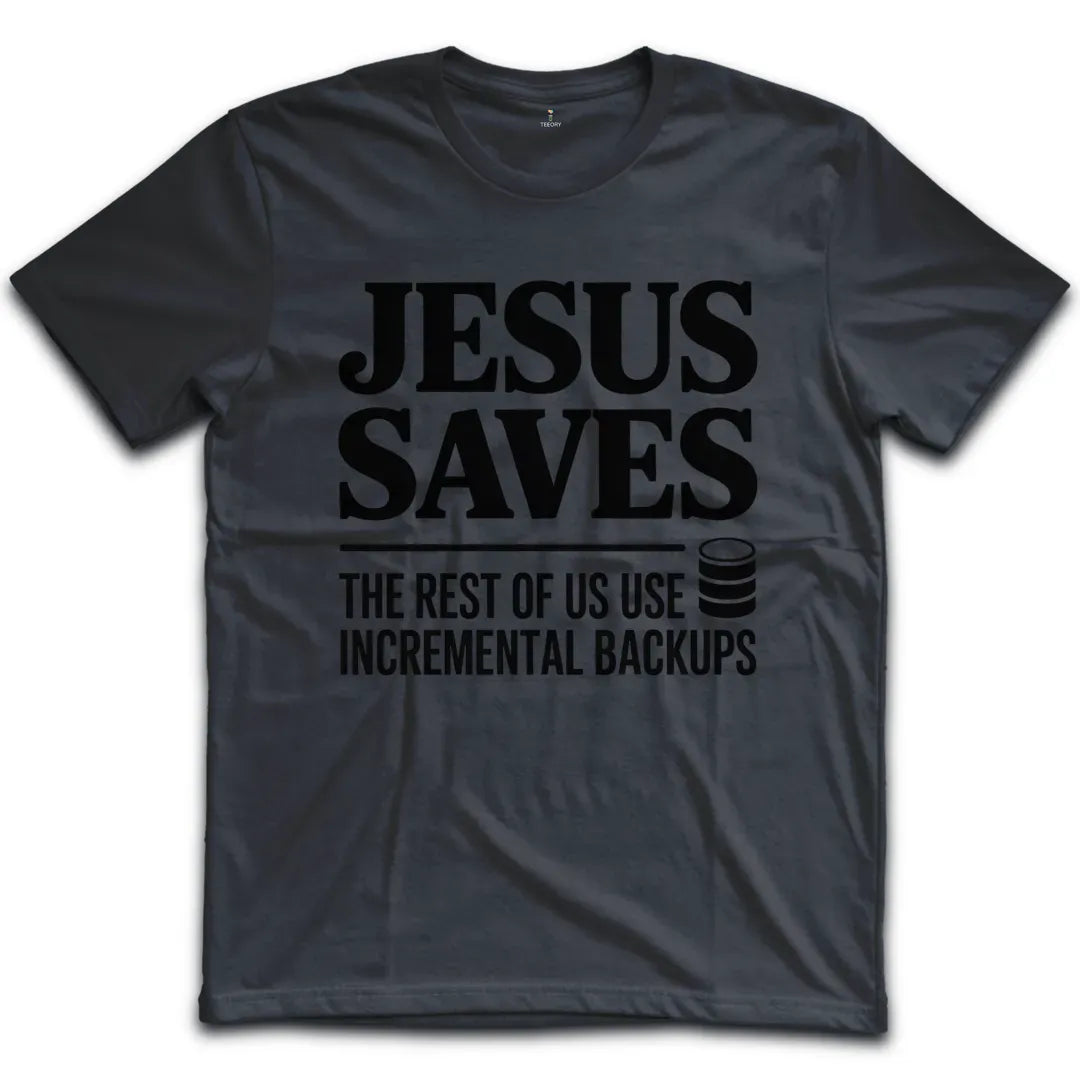 Jesus Saves T-Shirt