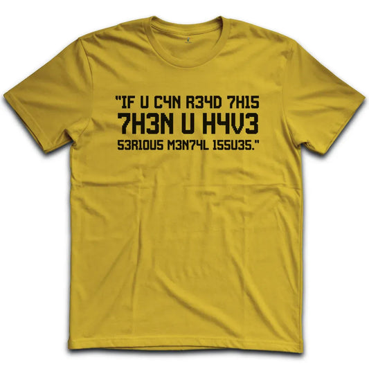 Mental Issue T-Shirt