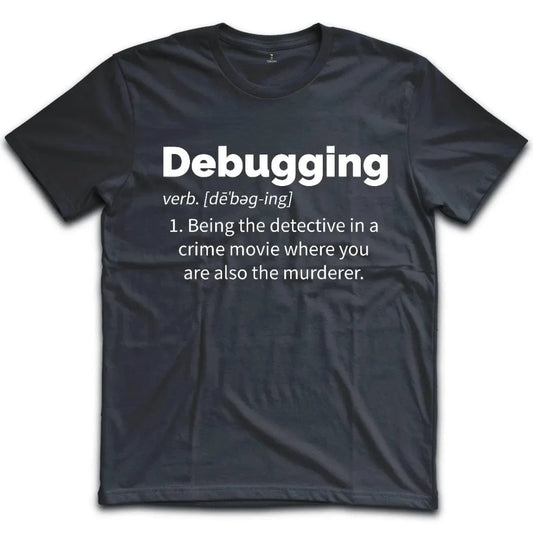 Debugging T-Shirt