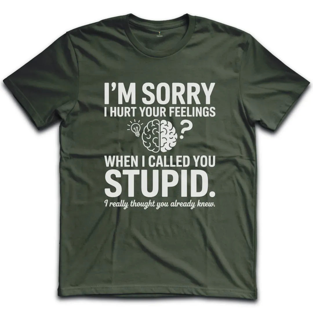 Stupid T-Shirt