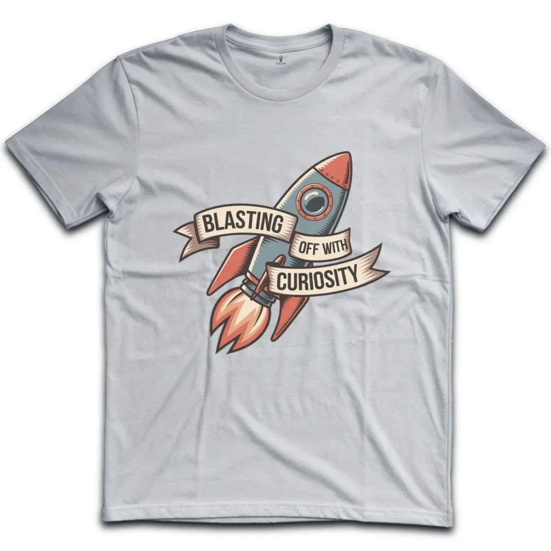 Blasting Off With Curiosity T-Shirt