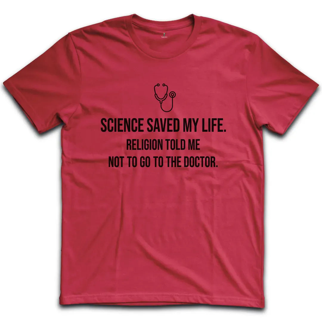Science Saved My Life T-Shirt